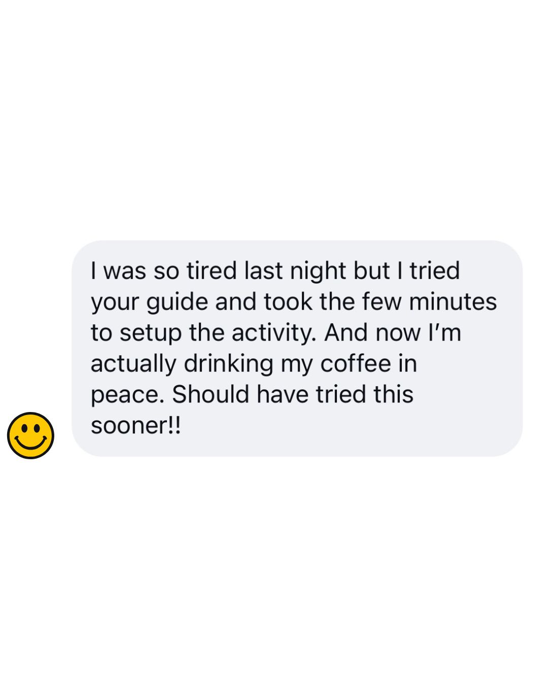 Instagram DM from a mom who used the Morning Coffee Guide